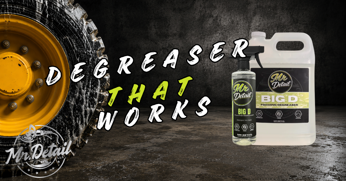 Mr Detail Big D foaming degreaser with heavy equipment tire